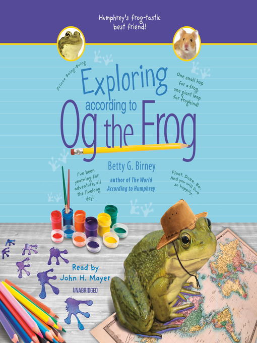 Title details for Exploring According to Og the Frog by Betty G. Birney - Wait list